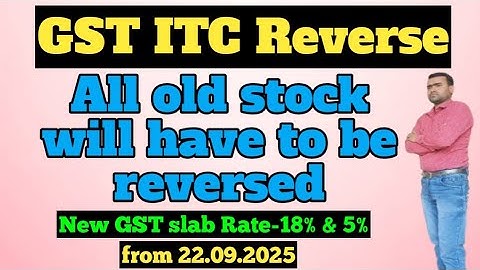ITC reversals after 22 Septwember 2025 II GST ITC Reverse from 22 September 2025 in GST Portal II