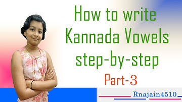 How to write Kannada Vowels step by step Part 3 | Kannada Alphabets Writing | Kannada Swaragalu