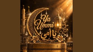 Ya Ummi (يا أمي) - Iman Harmonies