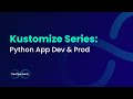 Kustomize : Python Application Dev ve Prod Örneği