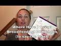 Where Have I been? Breastfeeding Challenges