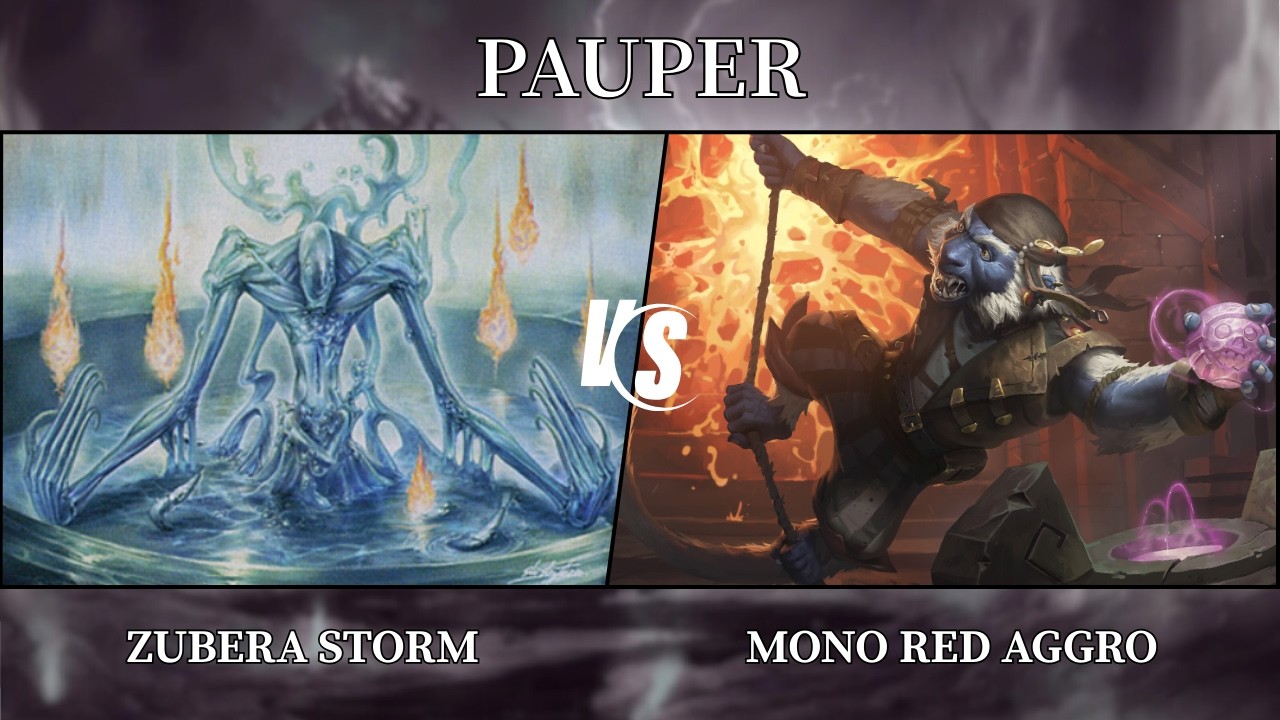 MAGIC THE GATHERING | PAUPER - Zubera Storm VS Mono Red aggro #1