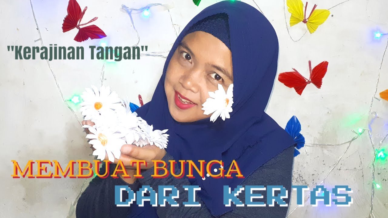 MEMBUAT BUNGA DARI KERTAS 