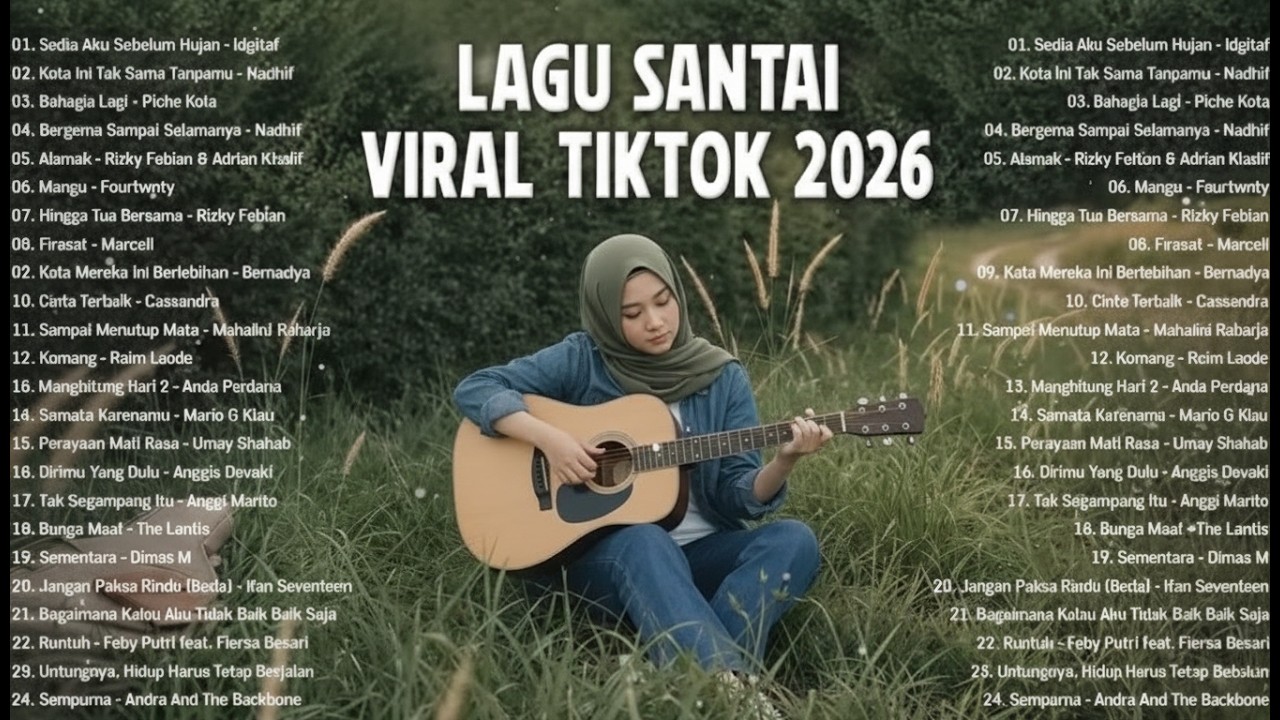 Lagu POP Santai Viral TikTok 2026 🎧 Hits Terbaru Paling Enak Didengar & Bikin Relax!