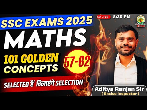 Class 22 | 101 Golden Concepts | SSC EXAMS 2025 | Maths By Aditya Ranjan Sir #ssc #ssccgl