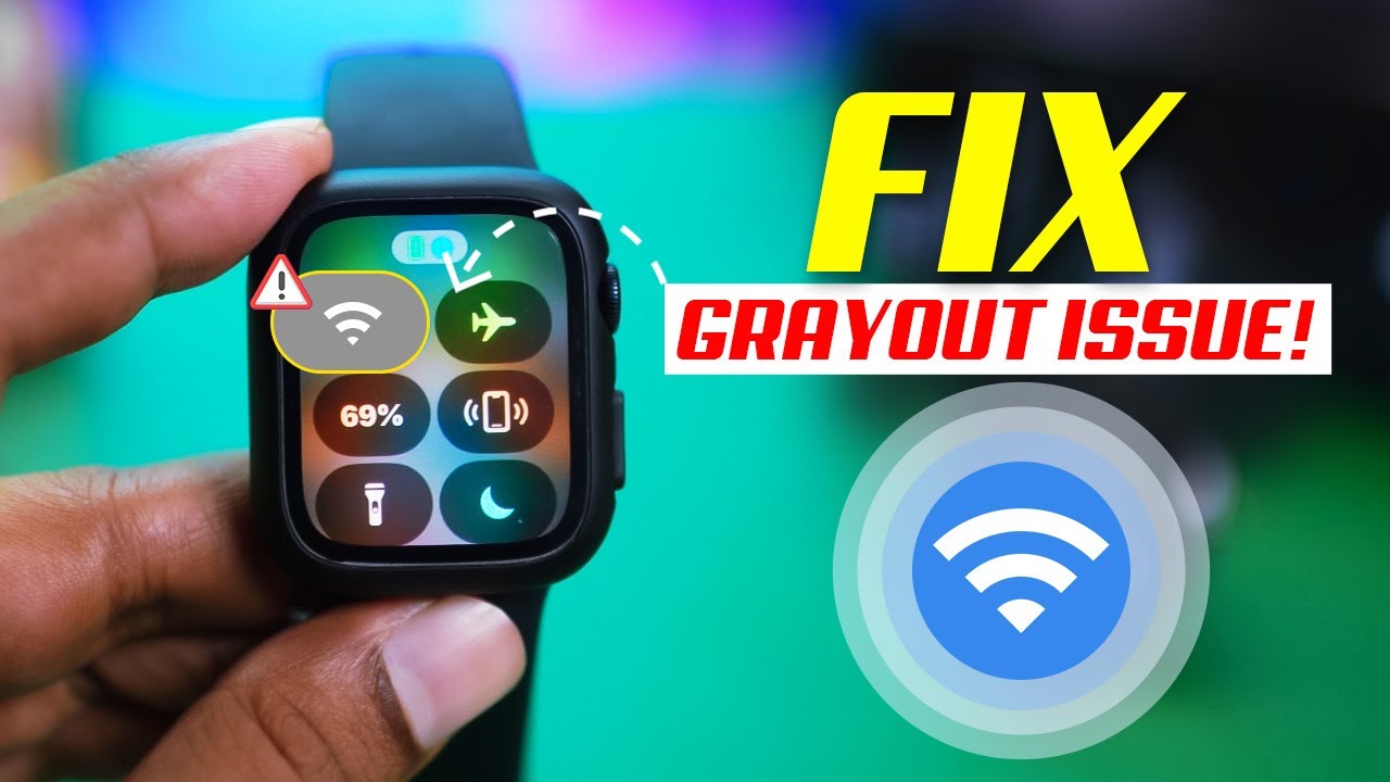 How to Fix Apple Watch Wi-Fi Grayed Out Issue | Solve WiFi Not Turning On Problem on Apple Watch