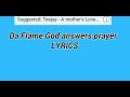 Da flame- god answers prayer  (With Lyrics)