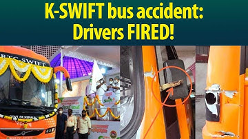 K-Swift bus accident: Drivers sacked but is there any mystery behind accident?