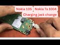Nokia 105 charging jack change /Nokia Ta 1034 Charging jack change /Nokia 105 charging problem/Nokia