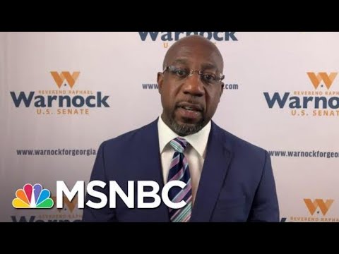 Warnock Hopes Focus On 'Struggles Of Ordinary People' Will Bridge Racial Divide In Georgia | MSNBC