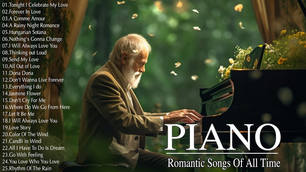 Beautiful Romantic Piano Love Songs Of All Time    Best Relaxing Piano Instrumental Love Songs Ever