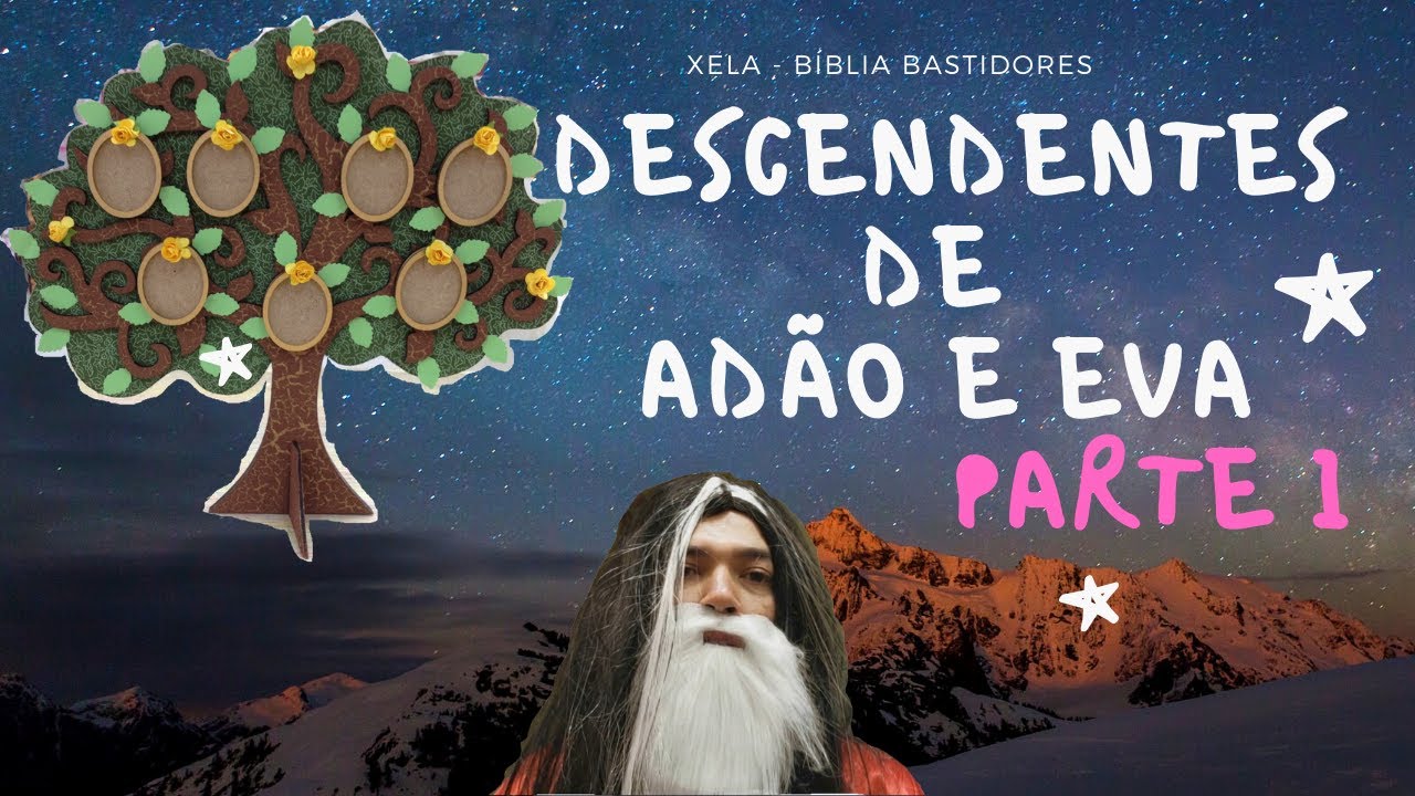 Descendentes de Adão e Eva parte 1 YouTube Descendentes de Adão e Eva parte 1 YouTube