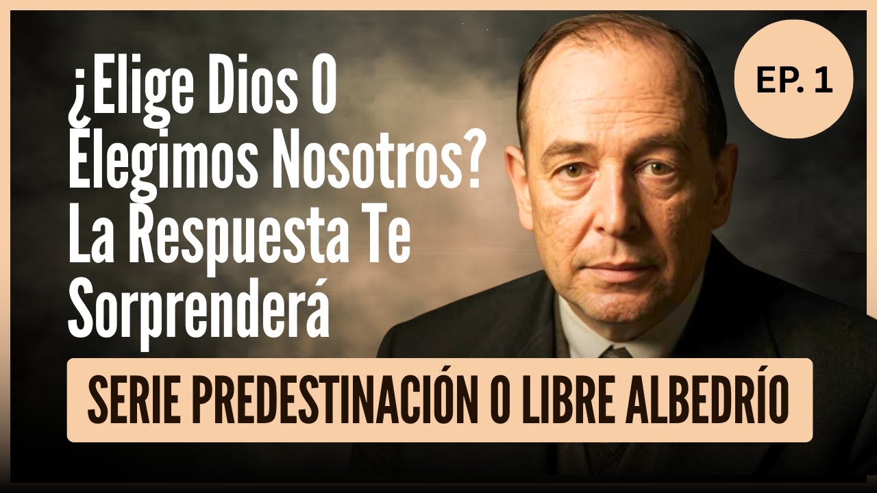 Por Qué el 99% de los Cristianos Están EQUIVOCADOS Sobre Predestinación