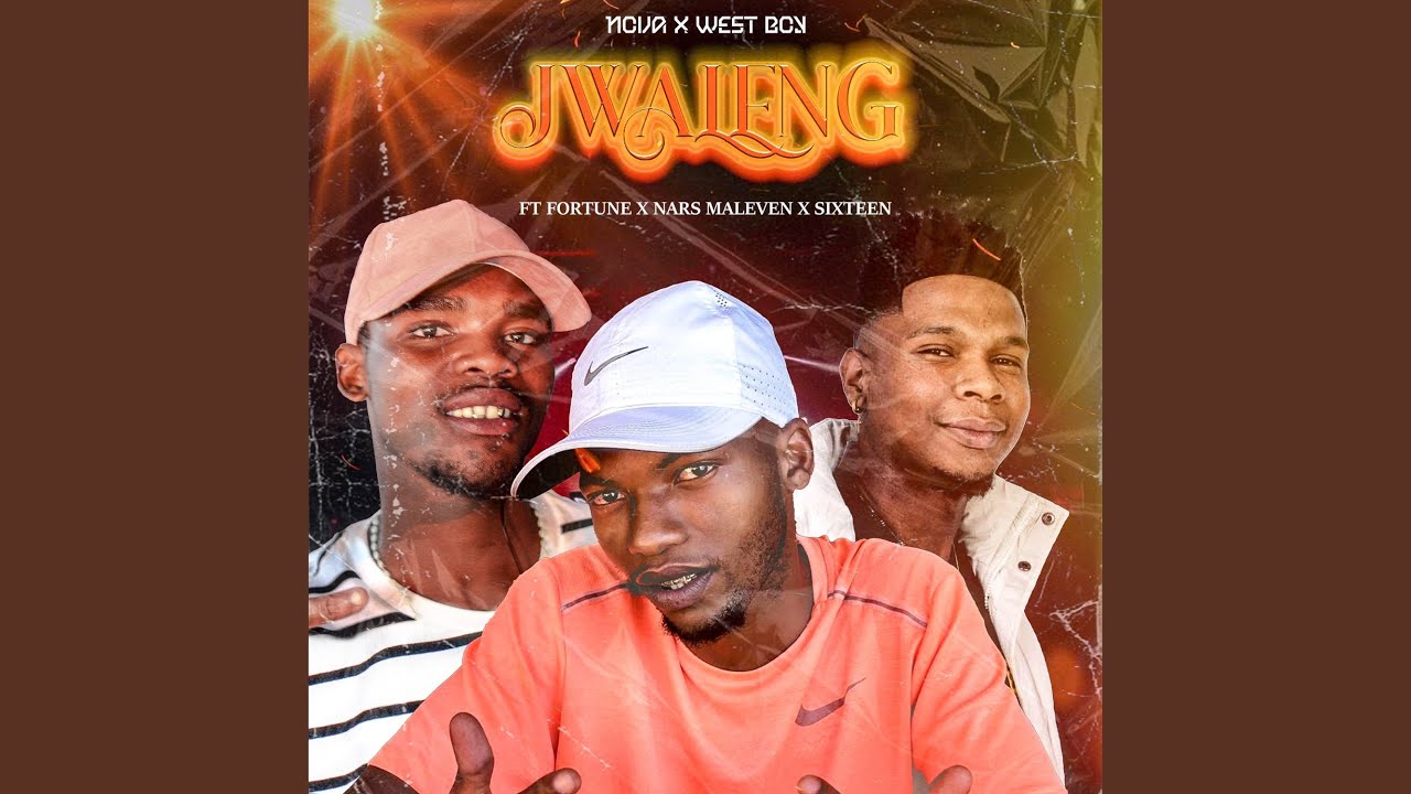 Jwaleng (feat. Fortune, Nars Maleven & SIXTEEN)