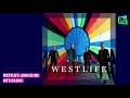 Westlife are back with their brand new song 'Hello My Love' | Hits Radio