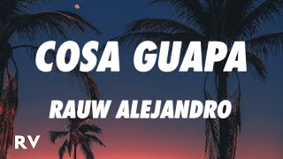 Rauw Alejandro - Cosa Guapa (Letra/Lyrics) Resimi