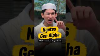 GEN ALPHA PREMIUM NIH BOSS.😎  |AlBahjahBuyutPutra. #fyp #shorts #santri #challenge