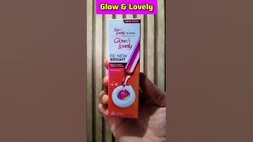 Glow And Lovely Re New Bright Cream Review