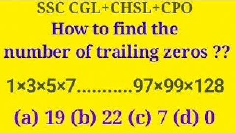 Number of trailing zeros difficult Question for SSC CGL CHSL CDS MTS CAT