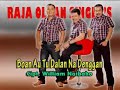 boan au tu dalan nadenggan @ cipt william naibaho @ album raja oloan singer