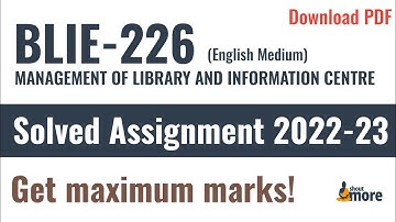 IGNOU BLIE 226 Solved Assignment 2022-23 (English Medium) | PDF Download