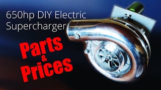 DIY 650hp Electric Supercharger - Parts & Prices