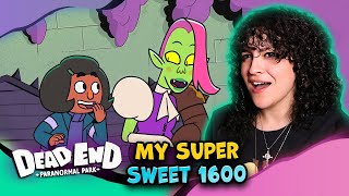 *• LESBIAN REACTS – DEAD END: PARANORMAL PARK – 2x06 “MY SUPER SWEET 1600” •*