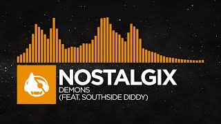 [Speed House] - Nostalgix - DEMONS (feat. Southside Diddy) [Star City EP]