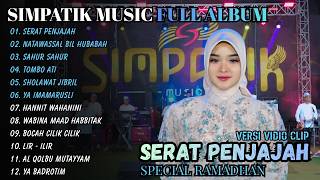 SERAT PENJAJAH - NATAWASSAL BIL HUBABAH || SPECIAL RAMADHAN || SIMPATIK MUSIC FULL ALBUM