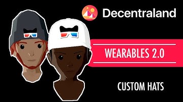 How To Build For DCL | Decentraland Wearables 2.0 | Hats