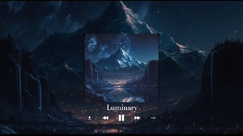 Luminary ~ Joel sunny (Night court - ACOTAR soundtrack)