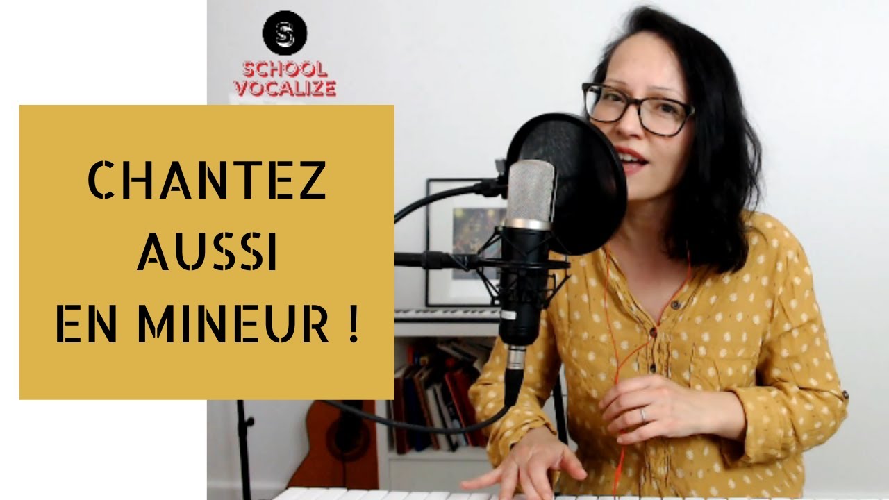 Chantez en Mineur !