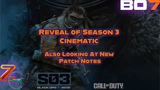 New BO7 S3 Cinematic Drop And Patch Notes
