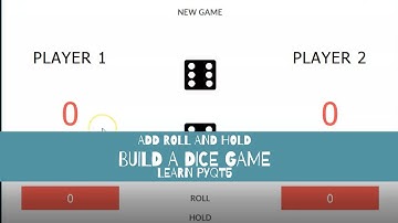 Dice Game PyQt5: Add the Roll and Hold Buttons