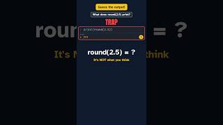 round(2.5) =  It's NOT What You Think 🤯 #python #coding #shorts