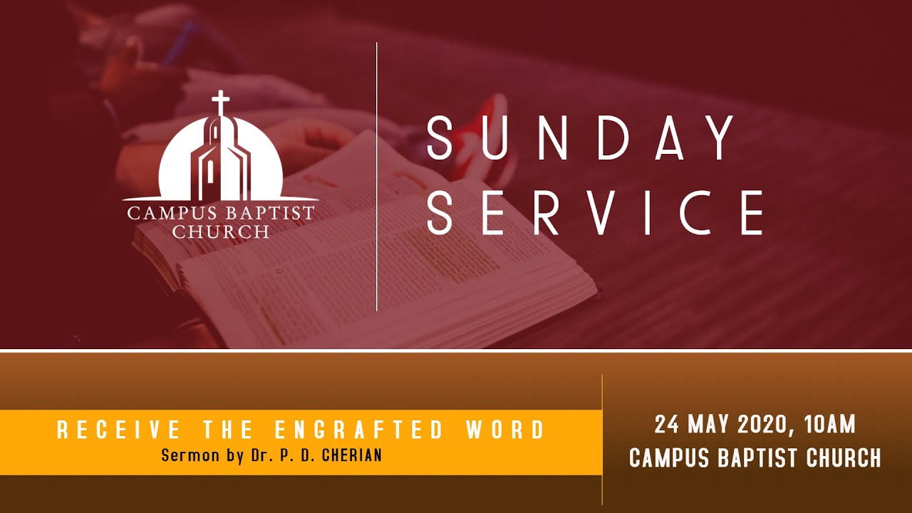 Sunday Online Service | 24 May 2020 | Campus Baptist Church - YouTube