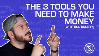The 3 Tools You Need // How To Bug Bounty