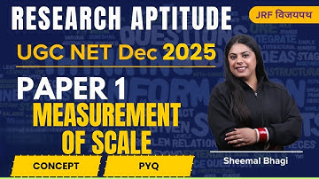 MEASUREMENT OF SCALE | UGC NET Dec 2025 Paper 1- RESEARCH APTITUDE BY Sheemal #ugcnet #UGCNETYODHA
