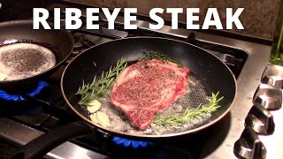 Pan Seared Oven Baked Ribeye Steak Recipe Basted in Garlic Rosemary Thyme Butter