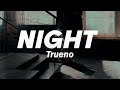 Trueno - NIGHT 💔 (Letra)