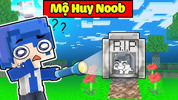 HUY NOOB PHÁT HIỆN NGÔI  MỘ CHÍNH MÌNH TRONG MINECRAFT☠️😱