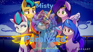 Mlp make your mark Misty pmv paralyzed