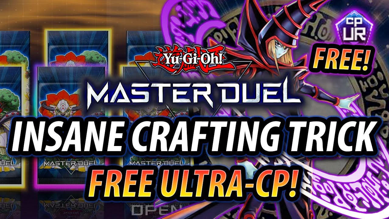 INSANE NEW crafting trick! FREE ULTRA CP & FREE PACKS?! - Yu-Gi-Oh! Master Duel! INSANE NEW crafting trick! FREE ULTRA CP & FREE PACKS?! - Yu-Gi-Oh! Master Duel!