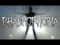 Phasmophobia LIVE