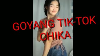 goyang tik-tok Chika yang lagi viral!