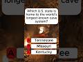 Which U.S. State Has the World’s Longest Cave System? 🕳️🤯 #shorts #quiz #usa