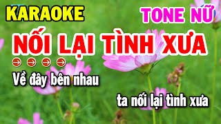 Karaoke Nối Lại Tình Xưa Tone Nữ Nhạc Sống Cha Cha Mới Nhất 2024 | Kho Nhạc Karaoke