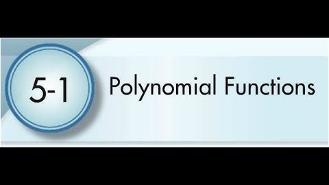 5-1 Polynomial Functions