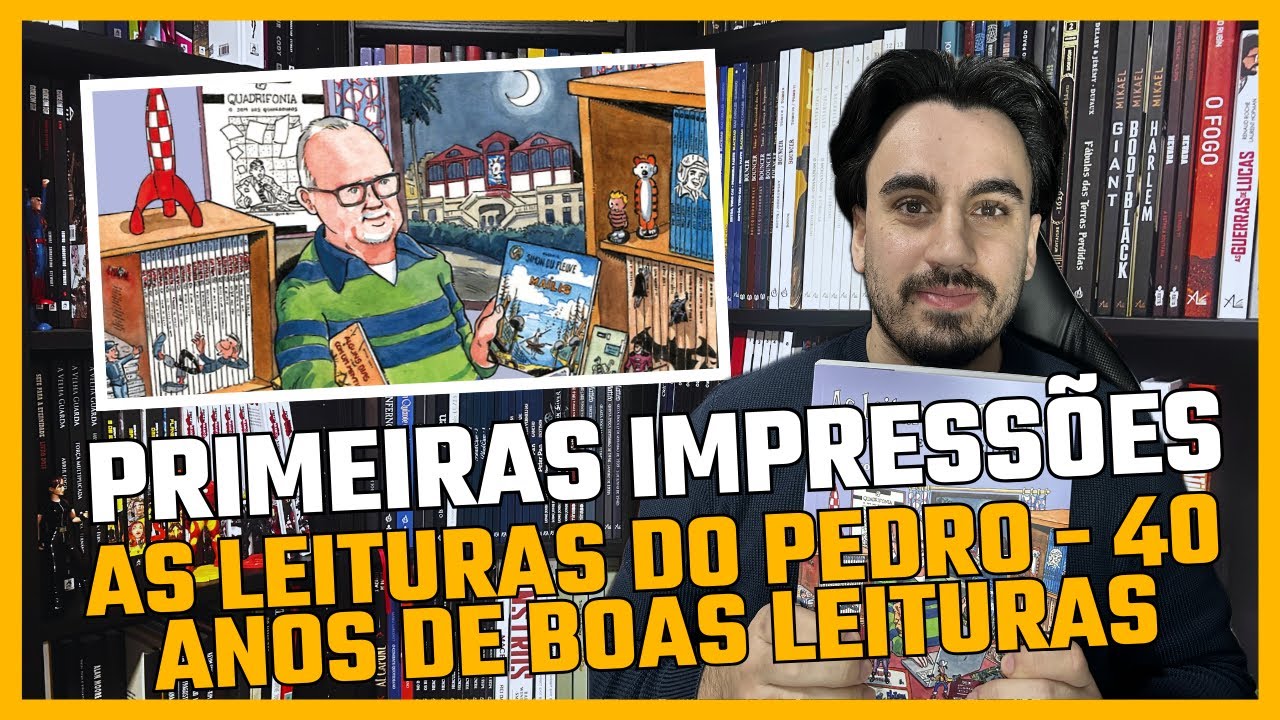 AS LEITURAS DO PEDRO - 40 ANOS DE BOAS LEITURAS: PRIMEIRAS IMPRESSÕES! | BD | Station Comics #194