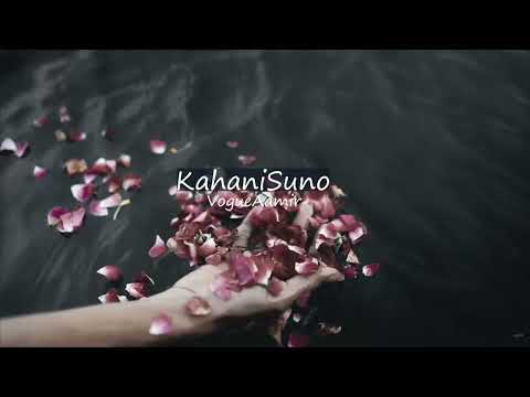 kaifi-khalil---kahani-suno-2.0-|-slowed-reverb-download
